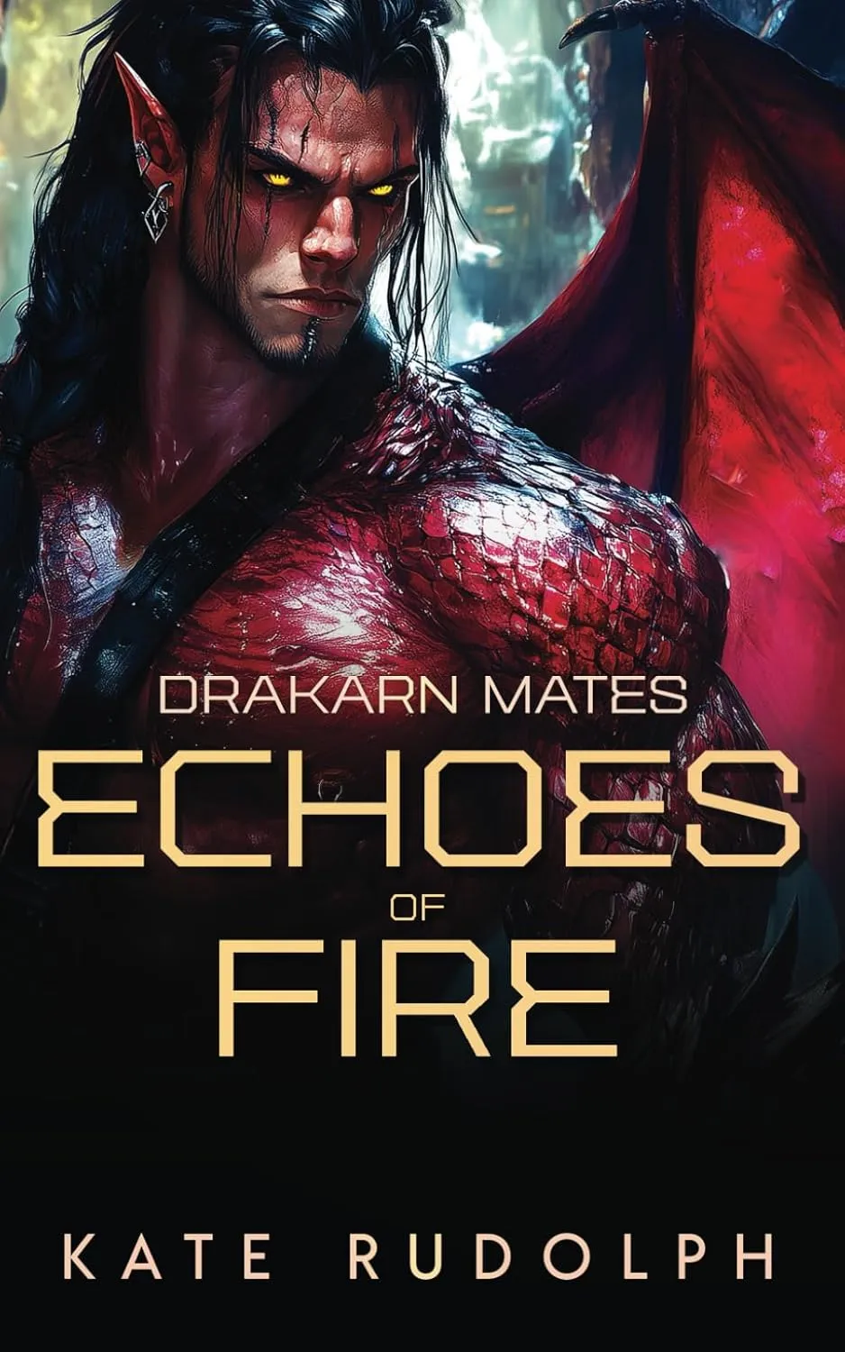 Echoes of Fire (Drakarn Mates) Paperback  February 18, 2025